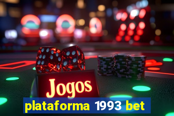 plataforma 1993 bet